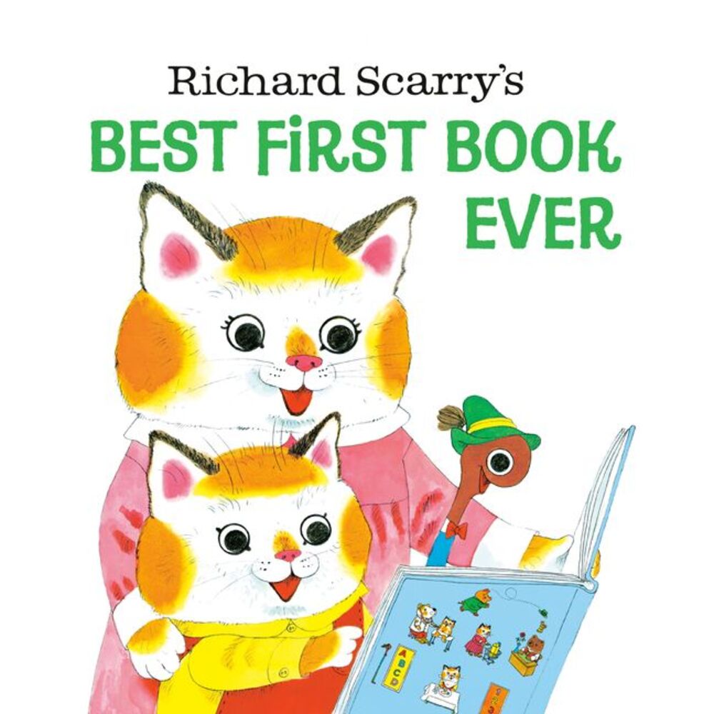 Richard Scarry's Best First Book Ever! -- Richard Scarry